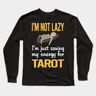 Saving Energy For Tarot Long Sleeve T-Shirt